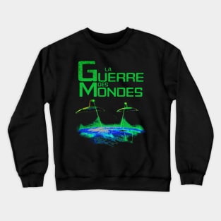 la guerre des mondes The War Of The Worlds Crewneck Sweatshirt